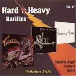 Sinister Angel / Kymera  / Sabre  - Hard 'N Heavy Rarities Vol.01
