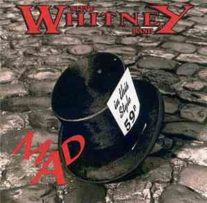 Steve Whitney Band - Mad  As A Hatter