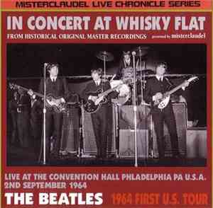 The Beatles - Live At Whiskey Flat (Misterclaudel Live Chronicle Series)