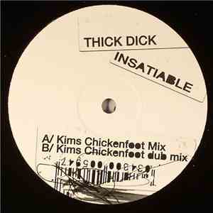 Thick Dick - Insatiable