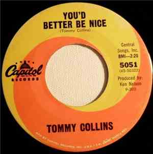 Tommy Collins / Tommy Collins And Wanda Collins - You'd Better Be Nice / I  ...