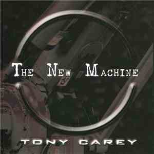 Tony Carey - The New Machine