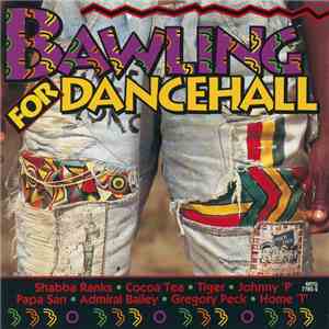 Various - Bawling For Dancehall