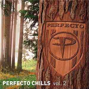 Various - Perfecto Chills Vol. 2