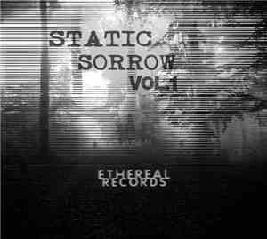 Various - Static Sorrow Vol. 1
