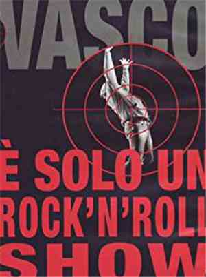 Vasco Rossi - È solo un rock'n'roll show