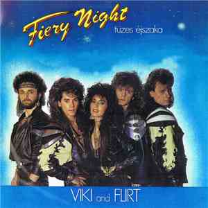 Viki And Flirt - Fiery Night = Tüzes Éjszaka