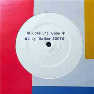 Wondy Walker - Gone She Gone
