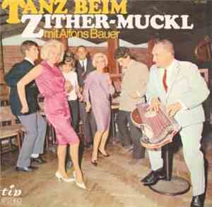 Alfons Bauer - Tanz Beim Zithermuckl