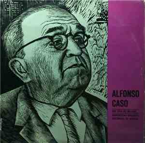 Alfonso Caso - Alfonso Caso