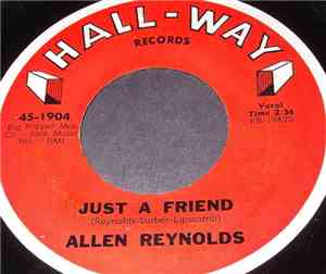 Allen Reynolds - She Really Lied / Just A Friend