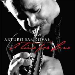 Arturo Sandoval - A Time For Love
