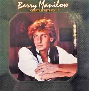 Barry Manilow - Greatest Hits Vol. II