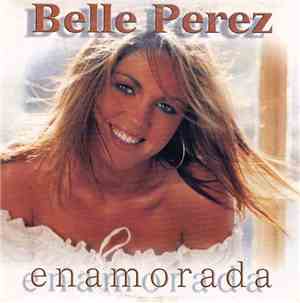 Belle Perez - Enamorada