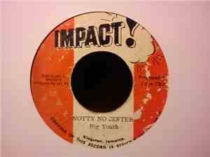 Big Youth - Notty No Jester