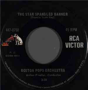 Boston Pops Orchestra, Arthur Fiedler - The Star Spangled Banner