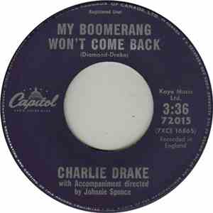 Charlie Drake - My Boomerang Won't Come Back / She's My Girl