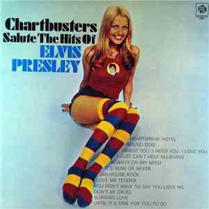 Chartbusters - Salute The Hits Of Elvis Presley Vol. 1