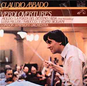 Claudio Abbado, Giuseppe Verdi, London Symphony Orchestra - Verdi Overtures