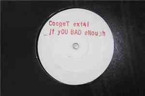 Cocoe T - If You Bad Enough
