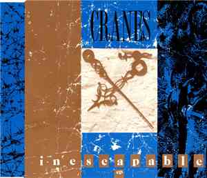 Cranes - Inescapable EP