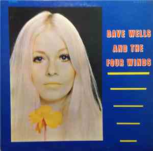 Dave Wells And The Four Winds - Dave Wells And The Four Winds