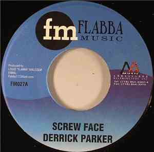 Derrick Parker, Bescenta - Screw Face / Tough TImes
