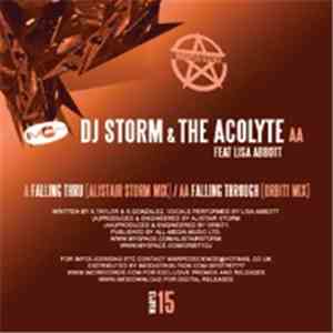 DJ Storm & The Acolyte Feat. Lisa Abbott - Falling Thru