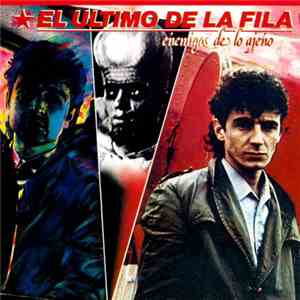 El Último De La Fila - Enemigos De Lo Ajeno