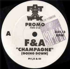 F & A - Champagne (Going Down)