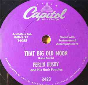 Ferlin Husky And His Hush Puppies - That Big Old Moon / Aladdin's Lamp