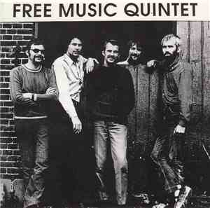 Free Music Quintet - Free Music 1 And 2