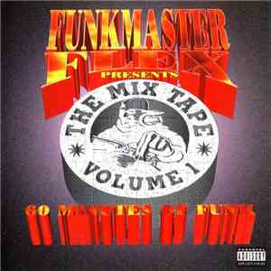 Funkmaster Flex - The Mix Tape (Volume 1 (60 Minutes Of Funk))