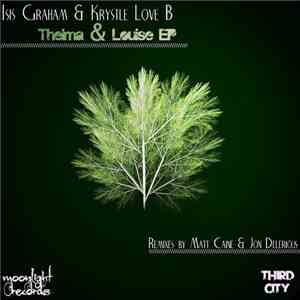 Isis Graham, Krystle Love B - Thelma & Louise EP