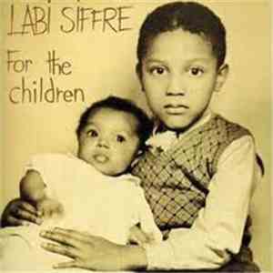Labi Siffre - For The Children
