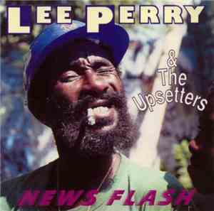 Lee Perry & The Upsetters - News Flash
