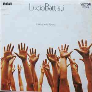 Lucio Battisti - Il Mio Canto Libero