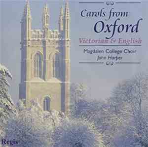 Magdalen College Choir Oxford - Christmas Carols From Oxford