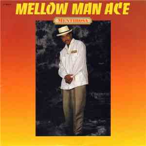 Mellow Man Ace - Mentirosa