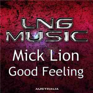 Mick Lion - Good Feeling