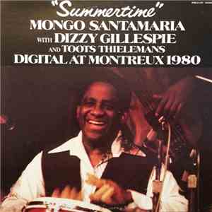 Mongo Santamaria With Dizzy Gillespie And Toots Thielemans - 