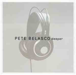 Pete Belasco - Deeper