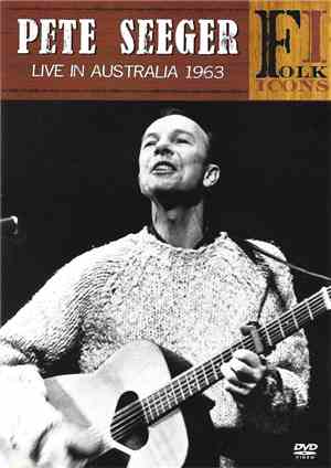 Pete Seeger - Live In Australia 1963