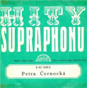 Petra Černocká - Mám Ráda Růže / Táto A Mámo (Jen Ztrácíte Čas)