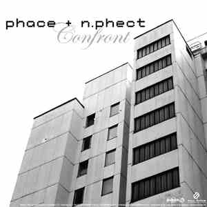Phace + N.Phect / N.Phect + Dizplay - Confront / Brute Force