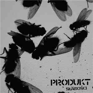 Produkt  - Słabości