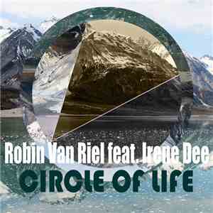Robin Van Riel Feat. Irene Dee - Circle Of Life