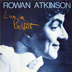Rowan Atkinson - Live In Belfast