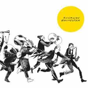 Runaway Orchestra - Runaway Orchestra
