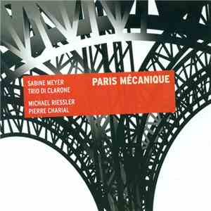 Sabine Meyer, Trio Di Clarone, Michael Riessler, Pierre Charial - Paris Méc ...